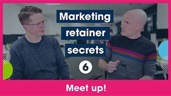 Marketing Retainer Secrets episode 6
